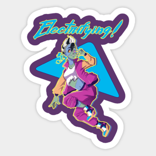 Electrifying! Sticker